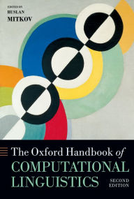 Title: The Oxford Handbook of Computational Linguistics, Author: Ruslan Mitkov