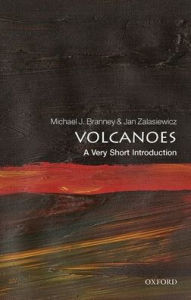 Title: Volcanoes: A Very Short Introduction, Author: Michael J Branney