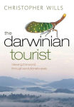 Alternative view 2 of The Darwinian Tourist: Viewing the World Through Evolutionary Eyes