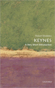 Title: Keynes: A Very Short Introduction, Author: Robert Skidelsky