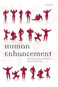 Title: Human Enhancement, Author: Julian Savulescu