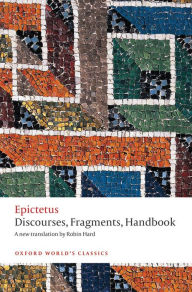 Title: Discourses, Fragments, Handbook, Author: Epictetus