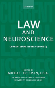 Law and Neuroscience: Current Legal Issues Volume 13