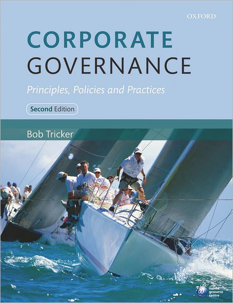 Corporate Governance: Principles, Policies And Practices / Edition 2 By ...