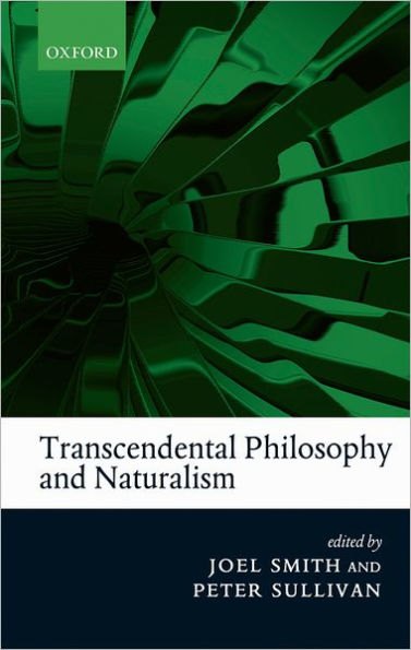 Transcendental Philosophy and Naturalism