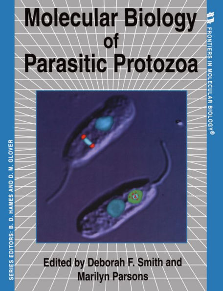 Molecular Biology of Parasitic Protozoa / Edition 1