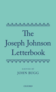 Title: The Joseph Johnson Letterbook, Author: John Bugg