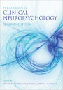 The Handbook of Clinical Neuropsychology / Edition 2