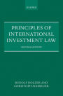 Principles of International Investment Law / Edition 2