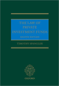 The Law of Private Investment Funds / Edition 2