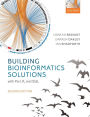 Building Bioinformatics Solutions 2nd edition / Edition 2