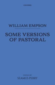 Title: William Empson: Some Versions of Pastoral, Author: William Empson