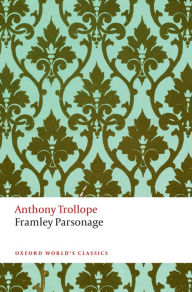 Title: Framley Parsonage, Author: Anthony Trollope