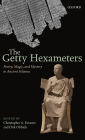 The Getty Hexameters: Poetry, Magic, and Mystery in Ancient Selinous
