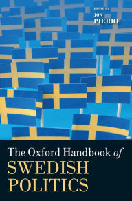 Title: The Oxford Handbook of Swedish Politics, Author: Jon Pierre