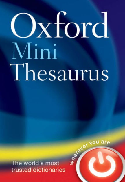 The Oxford Thesaurus An A-Z Dictionary of Synonyms INTRO