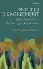 Beyond Disagreement: Open Remedies in Human Rights Adjudication