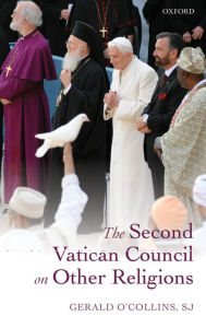 Title: The Second Vatican Council on Other Religions, Author: Gerald O'Collins