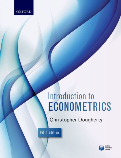 introduction-to-econometrics-edition-5-by-christopher-dougherty-9780199676828-paperback