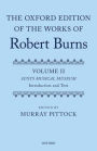 The Oxford Edition of the Works of Robert Burns: Volumes II and III: Scots Musical Museum