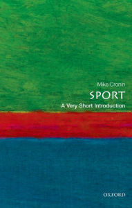 Title: Sport: A Very Short Introduction, Author: Mike Cronin