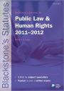 Blackstone's Statutes on Public Law and Human Rights 2011-2012