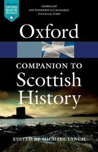 Title: The Oxford Companion to Scottish History, Author: Michael Lynch