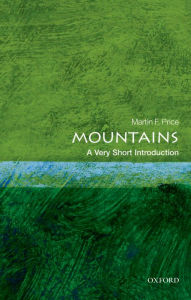 Title: Mountains: A Very Short Introduction, Author: Martin Price