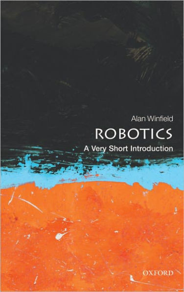 Robotics: A Very Short Introduction