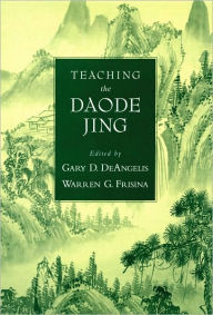 Title: Teaching the Daode Jing, Author: Gary Delaney DeAngelis