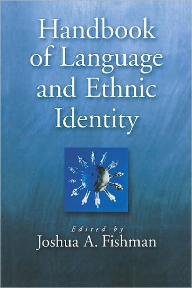 Handbook Of Language & Ethnic Identity