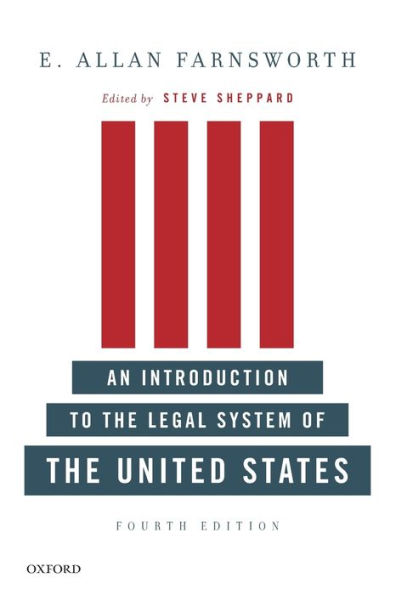 An Introduction to the Legal System of the United States, Fourth Edition / Edition 4