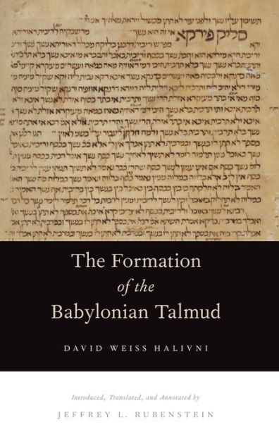 The Formation Of The Babylonian Talmud By David Weiss Halivni | EBook ...