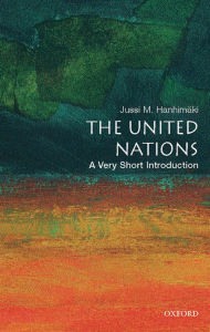 Title: The United Nations: A Very Short Introduction, Author: Jussi M. Hanhimaki