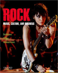 Title: Rock: Music, Culture, and Business, Author: Joseph G. Schloss