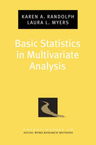 Title: Basic Statistics in Multivariate Analysis, Author: Karen A. Randolph