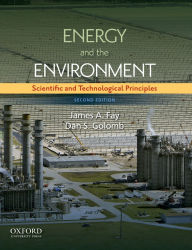 Energy and The Environment: Scientific and Technological Principles / Edition 2