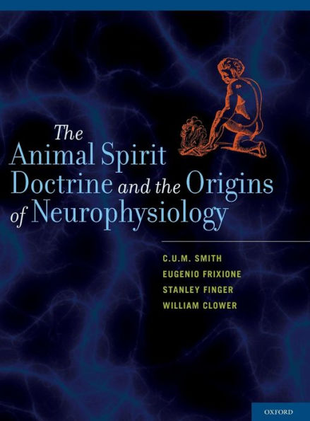 The Animal Spirit Doctrine and the Origins of Neurophysiology