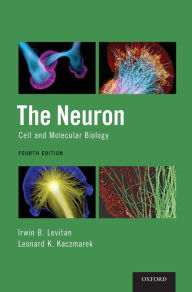 Title: The Neuron: Cell and Molecular Biology, Author: Irwin B. Levitan