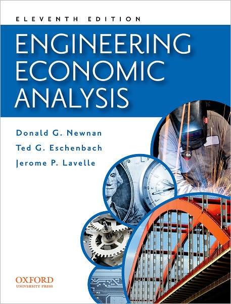 Engineering Economic Analysis / Edition 11 By Donald Newnan, Ted ...