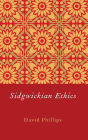 Sidgwickian Ethics