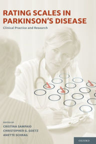 Rating Scales in Parkinson's Disease: Clinical Practice and Research