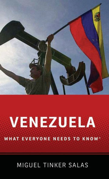 Venezuela: What Everyone Needs to Knowï¿½