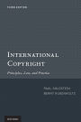International Copyright: Principles, Law and Practice
