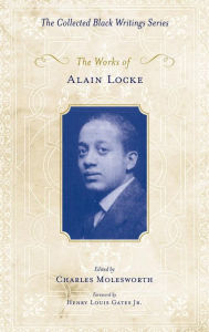 Title: The Works of Alain Locke, Author: Charles Molesworth