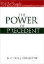 The Power of Precedent