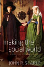 Making the Social World: The Structure of Human Civilization