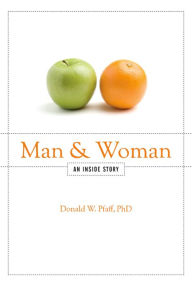 Title: Man and Woman: An Inside Story, Author: Donald W. Pfaff