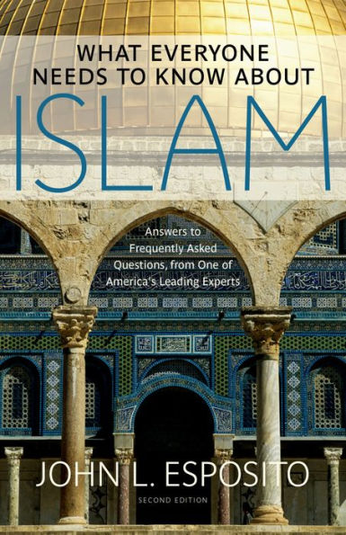 What Everyone Needs to Know about Islam