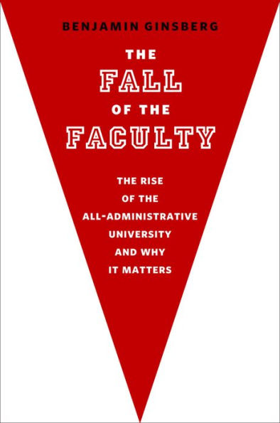 The Fall of the Faculty